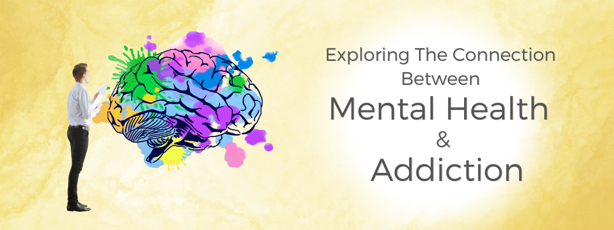 Is There A Connection Between Mental Health And Addiction ?